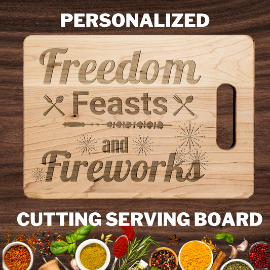 Cutting Board, Freedom Feasts & Fireworks 4th of July Wooden BBQ & Charcuterie Serving Board, Patriotic Independence Day Kitchen Decor